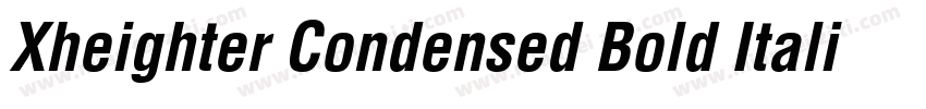 Xheighter Condensed Bold Italic字体转换